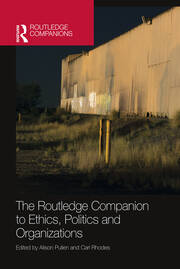 The Routledge Companion to Ethics, Politics and Organizations book cover