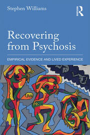Recovering from Psychosis: Empirical Evidence and Lived Experience book cover
