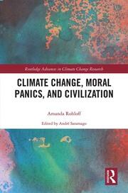 Climate Change, Moral Panics and Civilization book cover