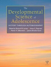 The Developmental Science of Adolescence: History Through Autobiography book cover