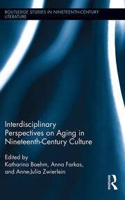 Interdisciplinary Perspectives on Aging in Nineteenth-Century Culture book cover