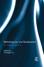Rethinking Law and Development: The Chinese experience book cover