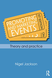 Promoting and Marketing Events: Theory and Practice book cover