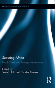 Securing Africa: Local Crises and Foreign Interventions book cover