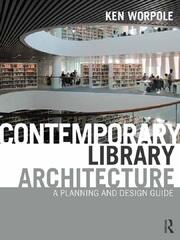 Contemporary Library Architecture: A Planning and Design Guide book cover