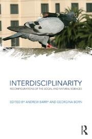Interdisciplinarity: Reconfigurations of the Social and Natural Sciences book cover