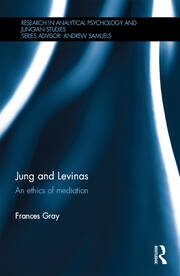 Jung and Levinas: An ethics of mediation book cover