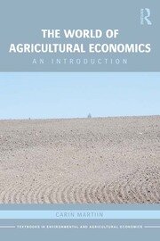 The World of Agricultural Economics: An Introduction book cover