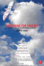 Preparing For Takeoff: Preproduction for the Independent Filmmaker book cover