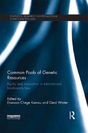 Common Pools of Genetic Resources: Equity and Innovation in International Biodiversity Law book cover