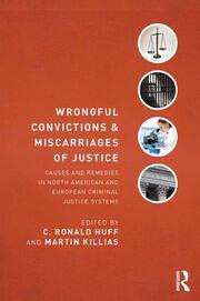 Wrongful Convictions and Miscarriages of Justice: Causes and Remedies in North American and European Criminal Justice Systems book cover