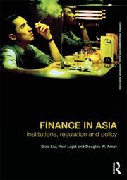 Finance in Asia: Institutions, Regulation and Policy book cover