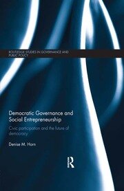 Democratic Governance and Social Entrepreneurship: Civic Participation and the Future of Democracy book cover