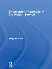 Employment Relations in the Health Service book cover