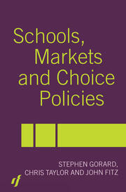 Schools, Markets and Choice Policies book cover