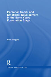 Personal, Social and Emotional Development in the Early Years Foundation Stage book cover
