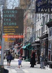 Living Over the Store: Architecture and Local Urban Life book cover