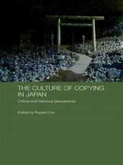 The Culture of Copying in Japan: Critical and Historical Perspectives book cover