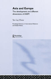 Asia and Europe: The Development and Different Dimensions of ASEM book cover