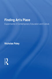 Finding Art's Place: Experiments in Contemporary Education and Culture book cover