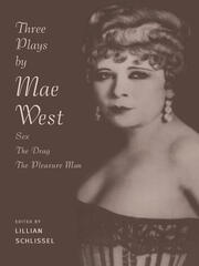 Three Plays by Mae West: Sex, The Drag and Pleasure Man book cover
