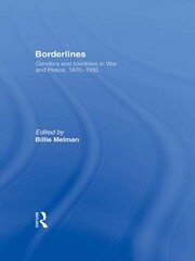 Borderlines: Genders and Identities in War and Peace 1870-1930 book cover
