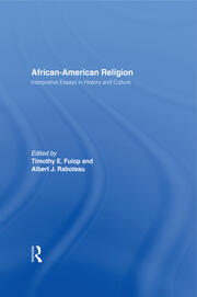 African-American Religion: Interpretive Essays in History and Culture book cover