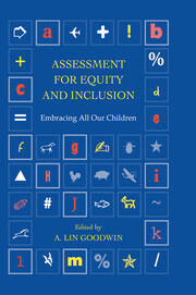 Assessment for Equity and Inclusion: Embracing All Our Children book cover