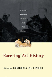 Race-ing Art History: Critical Readings in Race and Art History book cover