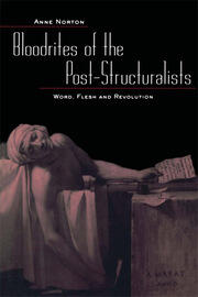 Bloodrites of the Post-Structuralists: Word Flesh and Revolution book cover