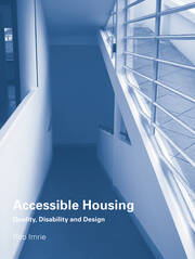 Accessible Housing: Quality, Disability and Design book cover