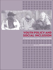 Youth Policy and Social Inclusion: Critical Debates with Young People book cover