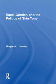 Race, Gender, and the Politics of Skin Tone book cover