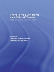 There is No Such Thing as a Natural Disaster: Race, Class, and Hurricane Katrina book cover
