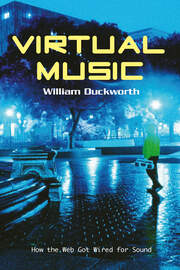 Virtual Music: How the Web Got Wired for Sound book cover