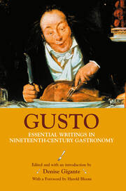 Gusto: Essential Writings in Nineteenth-Century Gastronomy book cover