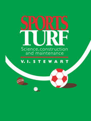 Sports Turf: Science, construction and maintenance book cover