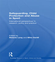 Safeguarding, Child Protection and Abuse in Sport: International Perspectives in Research, Policy and Practice book cover