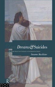 Dreams and Suicides: The Greek Novel from Antiquity to the Byzantine Empire book cover