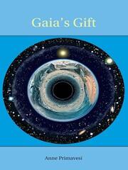 Gaia's Gift: Earth, Ourselves and God after Copernicus book cover