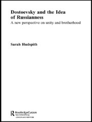Dostoevsky and The Idea of Russianness: A New Perspective on Unity and Brotherhood book cover