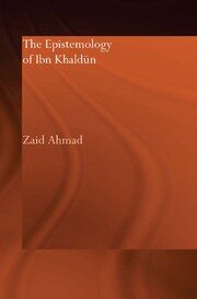 The Epistemology of Ibn Khaldun book cover
