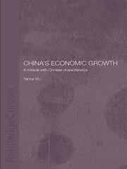 China's Economic Growth: A Miracle with Chinese Characteristics book cover