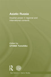 Asiatic Russia: Imperial Power in Regional and International Contexts book cover