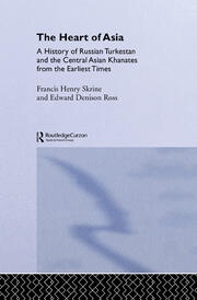 The Heart of Asia: A History of Russian Turkestan and the Central Asian Khanates from the Earliest Times book cover