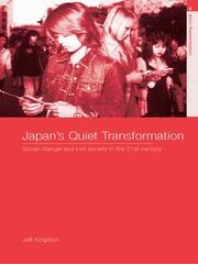 Japan's Quiet Transformation: Social Change and Civil Society in 21st Century Japan book cover