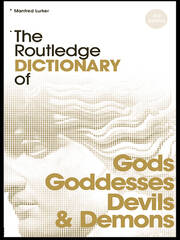 The Routledge Dictionary of Gods and Goddesses, Devils and Demons - 1s