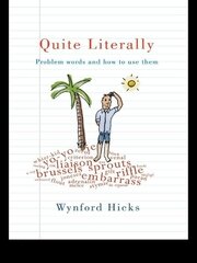 Quite Literally: Problem Words and How to use Them book cover