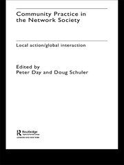 Community Practice in the Network Society: Local Action / Global Interaction book cover