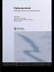 Cyberprotest: New Media, Citizens and Social Movements book cover